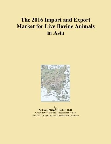 2016 Live Bovine Animals Import Export Market Asia