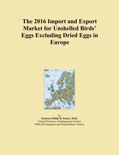 The 2016 Import and Export Market for Unshelled Birds' Eggs Excluding Dried Eggs in Europe