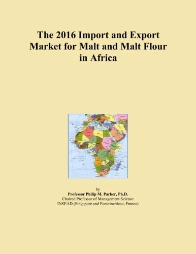 The 2016 Import and Export Market for Malt and Malt Flour in Africa