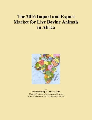 The 2016 Import and Export Market for Live Bovine Animals in Africa
