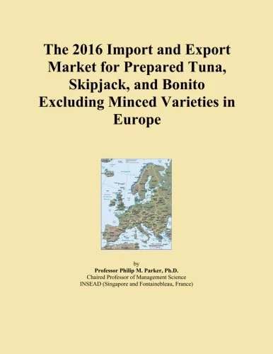 The 2016 Import and Export Market for Prepared Tuna, Skipjack, and Bonito Excluding Minced Varieties in Europe