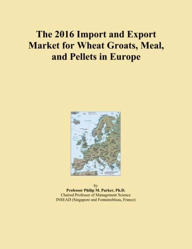 The 2016 Import and Export Market for Wheat Groats, Meal, and Pellets in Europe