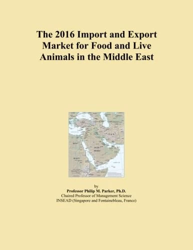 The 2016 Import and Export Market for Food and Live Animals in the Middle East