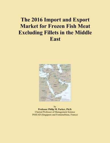 The 2016 Import and Export Market for Frozen Fish Meat Excluding Fillets in the Middle East