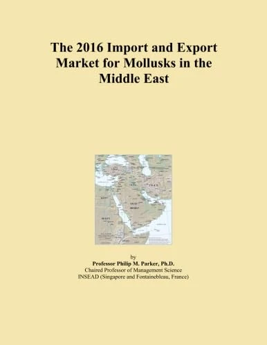 2016 Import Export Market for Mollusks Middle East