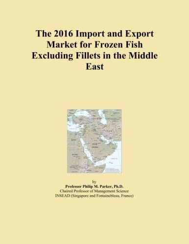 The 2016 Import and Export Market for Frozen Fish Excluding Fillets in the Middle East