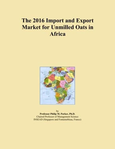The 2016 Import and Export Market for Unmilled Oats in Africa