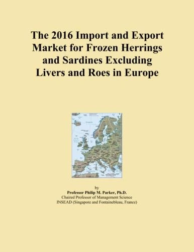 The 2016 Import and Export Market for Frozen Herrings and Sardines Excluding Livers and Roes in Europe