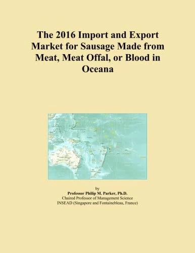The 2016 Import and Export Market for Sausage Made from Meat, Meat Offal, or Blood in Oceana