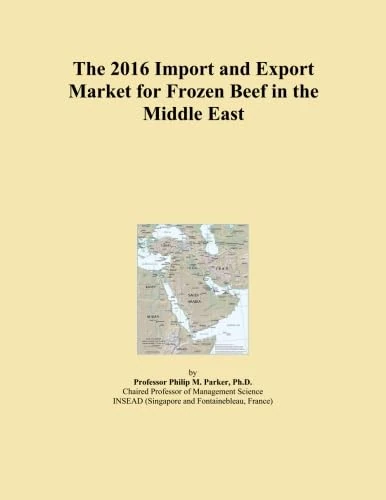 The 2016 Import and Export Market for Frozen Beef in the Middle East