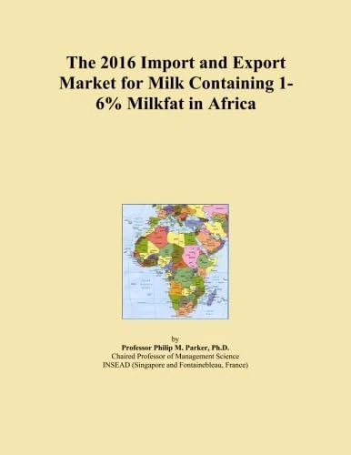 The 2016 Import and Export Market for Milk Containing 1-6% Milkfat in Africa