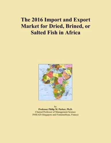 The 2016 Import and Export Market for Dried, Brined, or Salted Fish in Africa