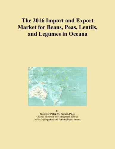 The 2016 Import and Export Market for Beans, Peas, Lentils, and Legumes in Oceana