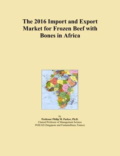The 2016 Import and Export Market for Frozen Beef with Bones in Africa