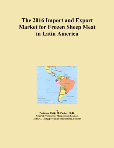 2016 Frozen Sheep Meat Import-Export Market Analysis Latin America