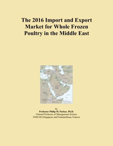 2016 Frozen Poultry Import Export Market Middle East