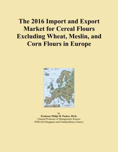 The 2016 Import and Export Market for Cereal Flours Excluding Wheat, Meslin, and Corn Flours in Europe