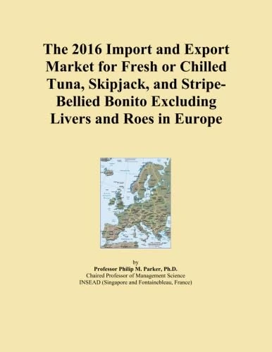 2016 Europe Fresh Tuna Import Export Market Analysis