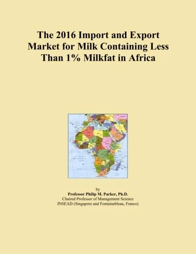 The 2016 Import and Export Market for Milk Containing Less Than 1% Milkfat in Africa