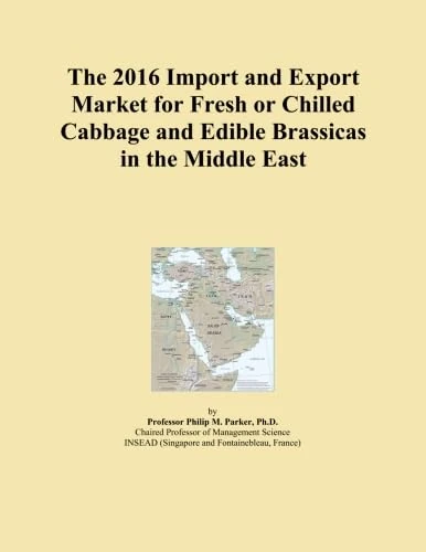 The 2016 Import and Export Market for Fresh or Chilled Cabbage and Edible Brassicas in the Middle East