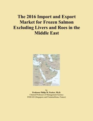 The 2016 Import and Export Market for Frozen Salmon Excluding Livers and Roes in the Middle East