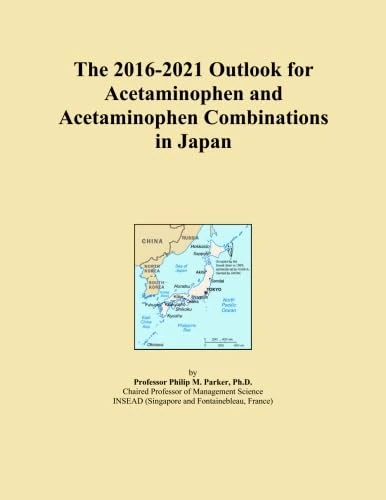 The 2016-2021 Outlook for Acetaminophen and Acetaminophen Combinations in Japan
