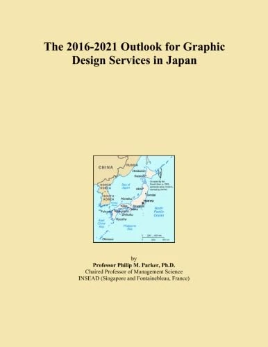 The 2016-2021 Outlook for Graphic Design Services in Japan