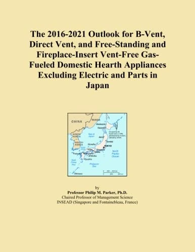 The 2016-2021 Outlook for B-Vent, Direct Vent, and Free-Standing and Fireplace-Insert Vent-Free Gas-Fueled Domestic Hearth Appliances Excluding Electric and Parts in Japan
