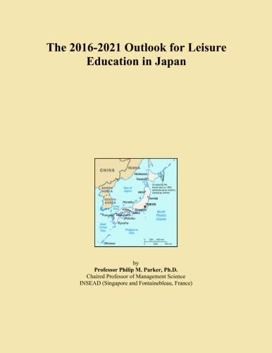 The 2016-2021 Outlook for Leisure Education in Japan