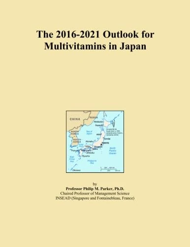 The 2016-2021 Outlook for Multivitamins in Japan