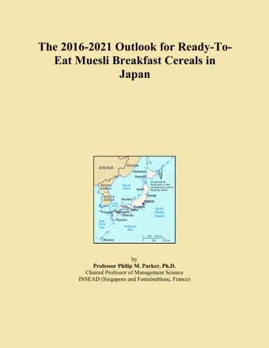 The 2016-2021 Outlook for Ready-To-Eat Muesli Breakfast Cereals in Japan