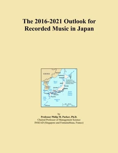 The 2016-2021 Outlook for Recorded Music in Japan