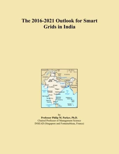 The 2016-2021 Outlook for Smart Grids in India