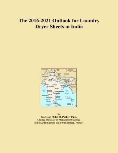 The 2016-2021 Outlook for Laundry Dryer Sheets in India