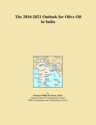 The 2016-2021 Outlook for Olive Oil in India