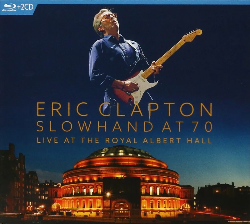 Slowhand at 70: Live at the Royal Albert Hall [Blu-ray] [NTSC]