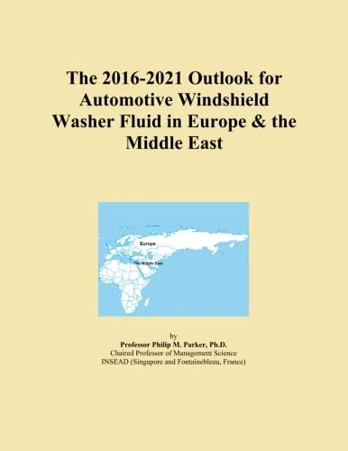 The 2016-2021 Outlook for Automotive Windshield Washer Fluid in Europe & the Middle East