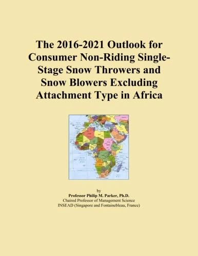 The 2016-2021 Outlook for Consumer Non-Riding Single-Stage Snow Throwers and Snow Blowers Excluding Attachment Type in Africa - Image 1