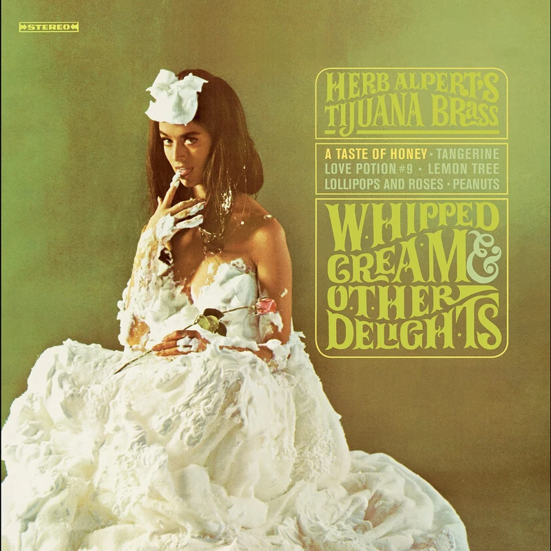 Herb Alpert & The Tijuana Brass - Whipped Cream & Other Delights - Image 1