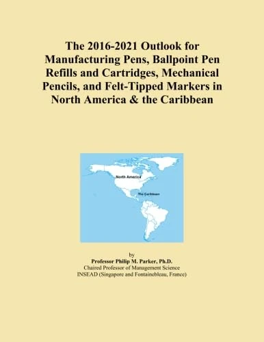 The 2016-2021 Outlook for Manufacturing Pens, Ballpoint Pen Refills and Cartridges, Mechanical Pencils, and Felt-Tipped Markers in North America & the Caribbean