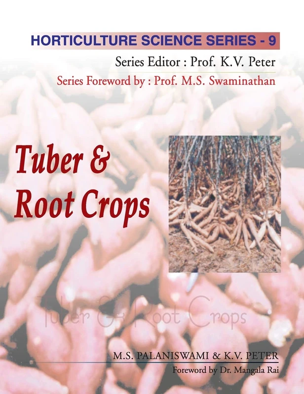 Tuber and Root Crops: Vol.09: Horticulture Science Series - Image 1