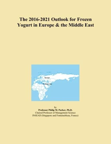 The 2016-2021 Outlook for Frozen Yogurt in Europe & the Middle East