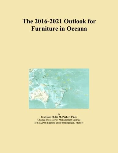The 2016-2021 Outlook for Furniture in Oceana