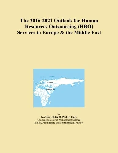 The 2016-2021 Outlook for Human Resources Outsourcing (HRO) Services in Europe & the Middle East