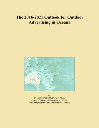 The 2016-2021 Outlook for Outdoor Advertising in Oceana