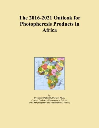 The 2016-2021 Outlook for Photopheresis Products in Africa