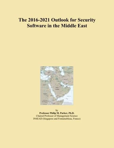 The 2016-2021 Outlook for Security Software in the Middle East