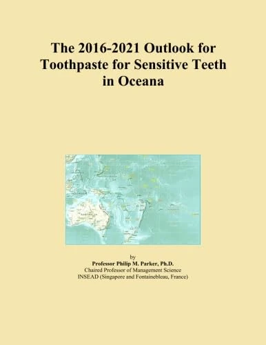 The 2016-2021 Outlook for Toothpaste for Sensitive Teeth in Oceana
