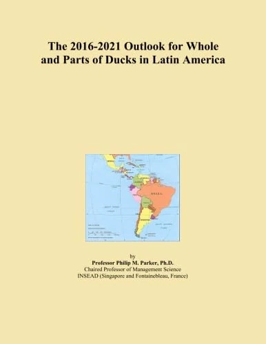 The 2016-2021 Outlook for Whole and Parts of Ducks in Latin America - Image 1