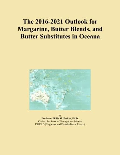 The 2016-2021 Outlook for Margarine, Butter Blends, and Butter Substitutes in Oceana